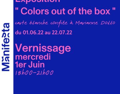 EXPOSITION à Manifesta Lyon COLORS OUT OF THE BOX